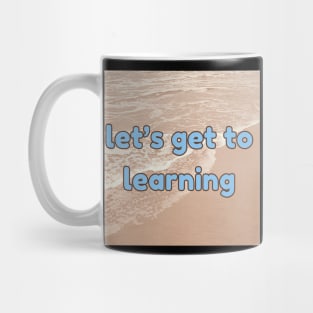 A+ student manifestation / lifelong learner knowledge is power Mug